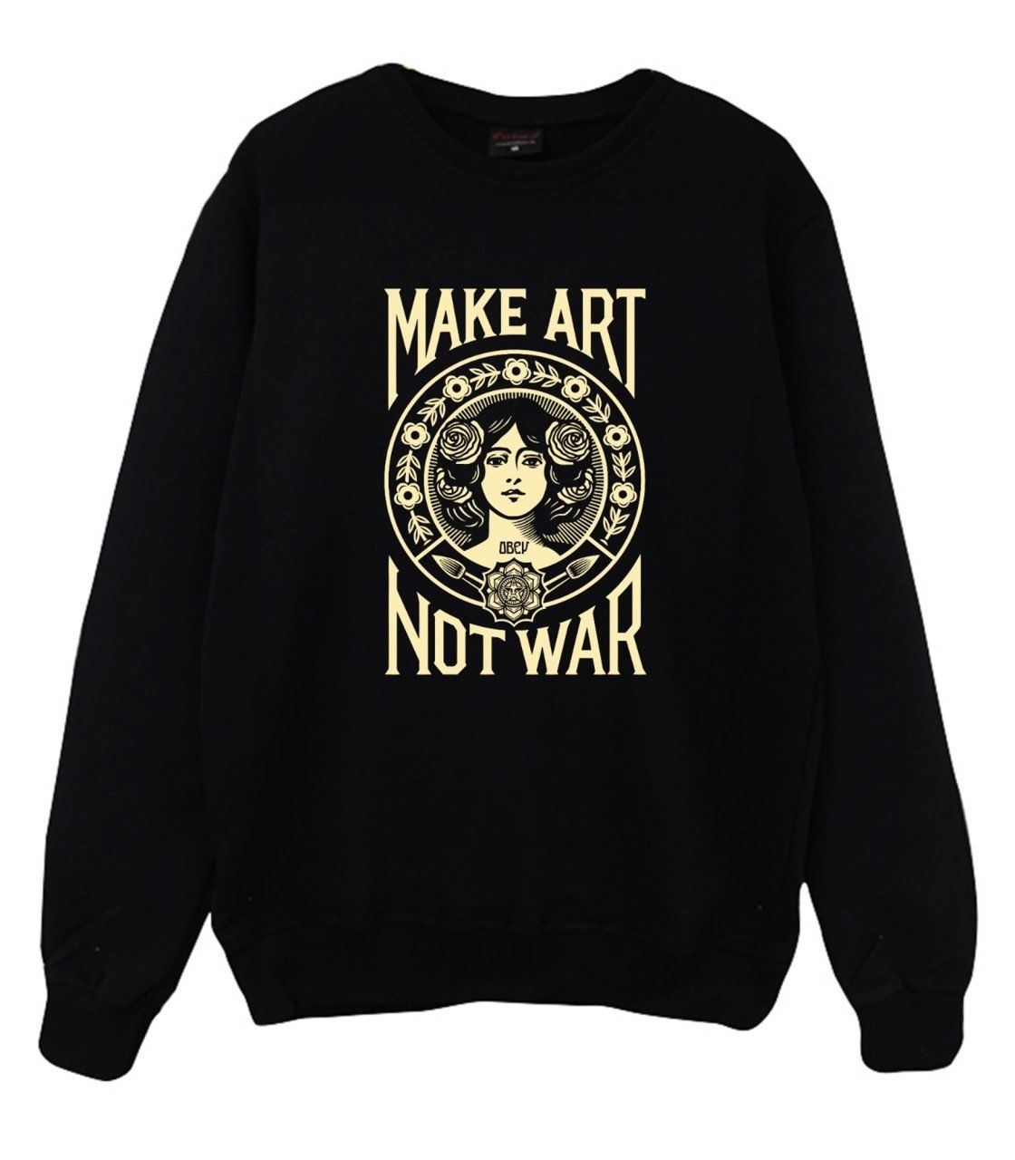 Make Art Not War Baskılı Sweatshirt