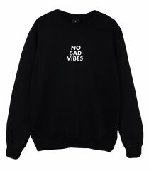 No Bad Vibes Baskılı Sweatshirt