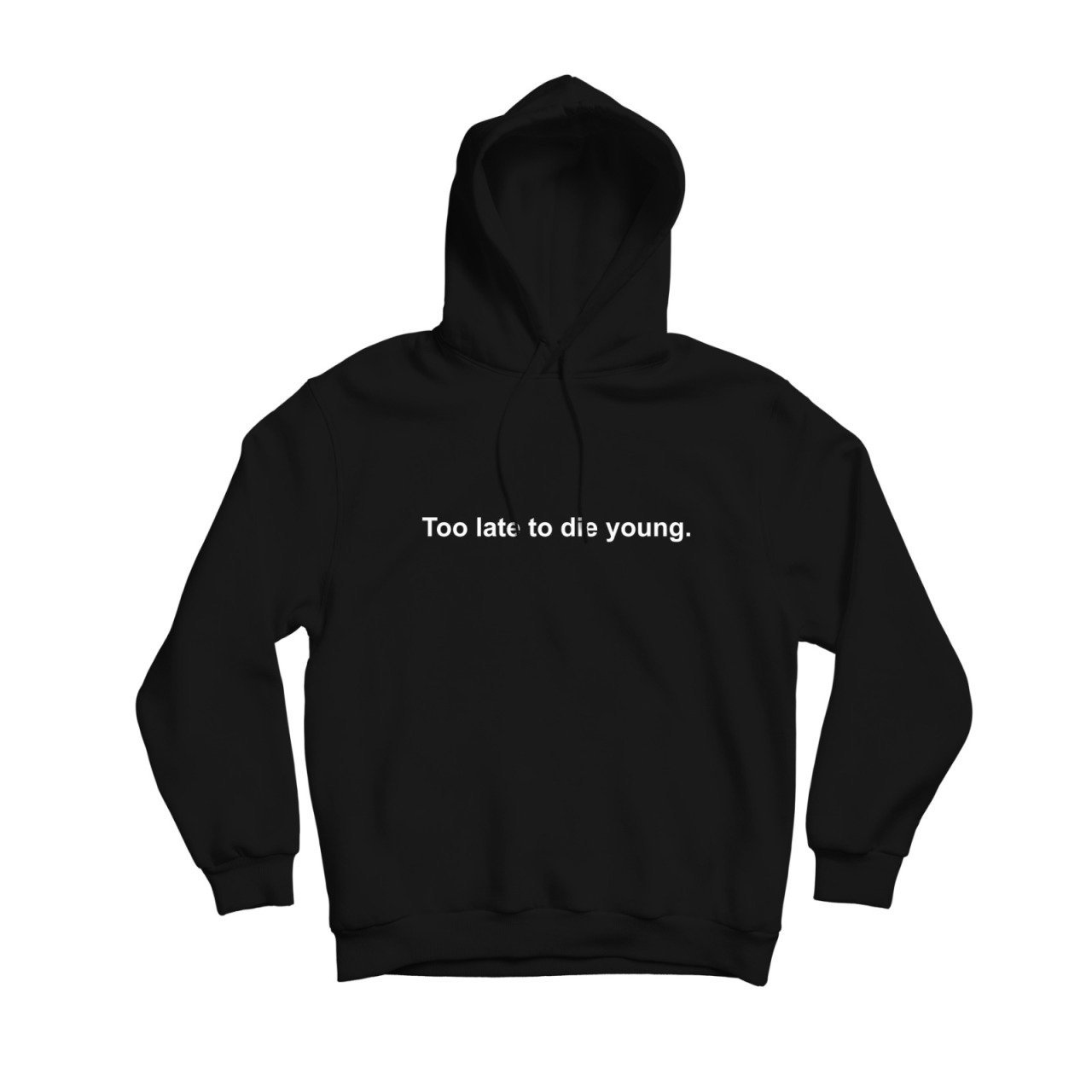 Too Late To Die Young Baskılı Kapşonlu Sweatshirt SİYAH - L