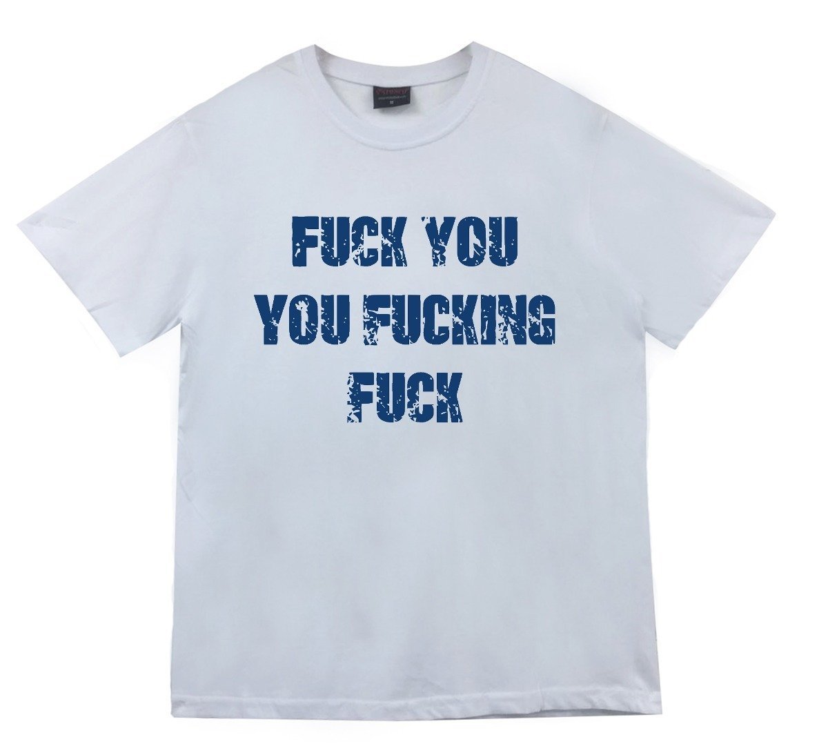 FUCK YOU YOU FUCKING FUCK Baskılı T-shirt BEYAZ - L