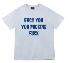 FUCK YOU YOU FUCKING FUCK Baskılı T-shirt BEYAZ - L