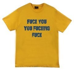FUCK YOU YOU FUCKING FUCK Baskılı T-shirt SARI - S