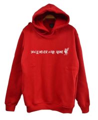 You'll Never Walk Alone Kapüşonlu Sweatshirt