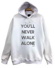 You'll Never Walk Alone Kapüşonlu Sweatshirt