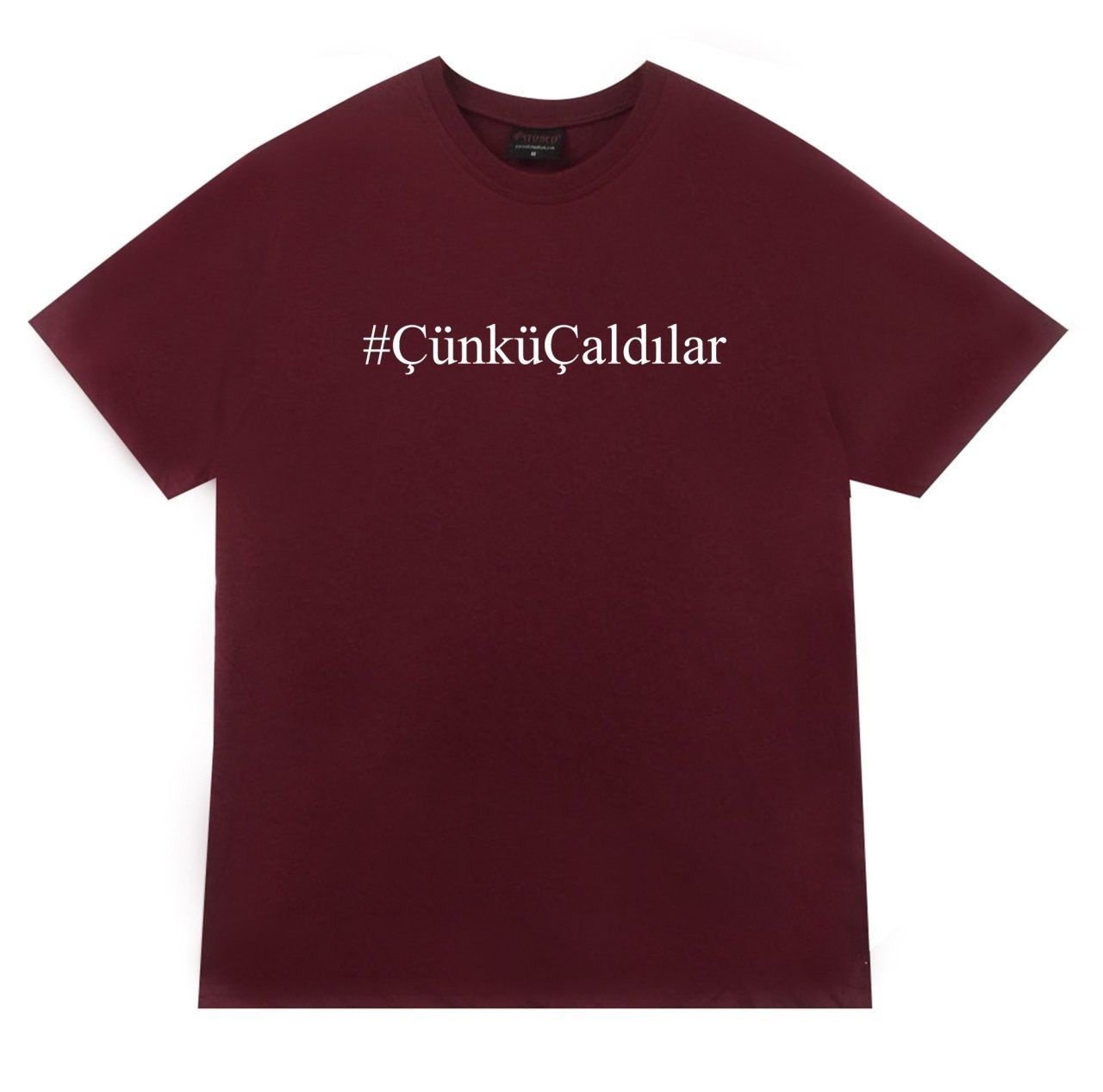 #ÇünküÇaldılar Tişört