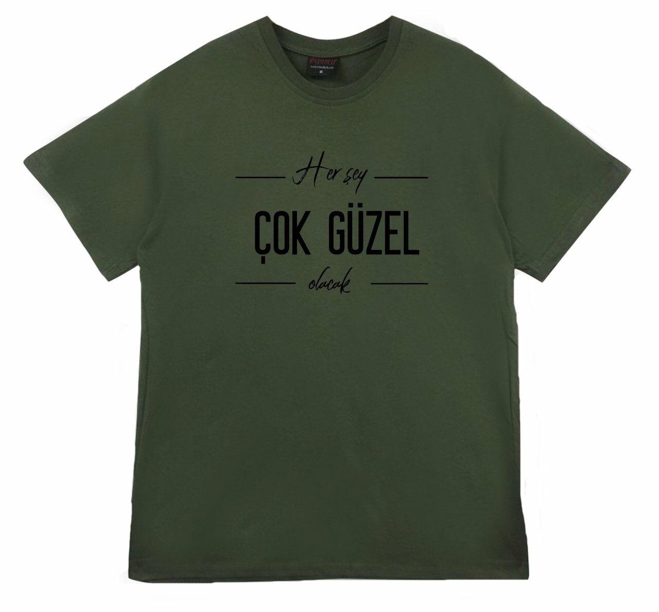 Her Şey Çok Güzel Olacak Tişört