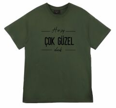 Her Şey Çok Güzel Olacak Tişört