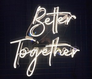 Better Together Neon Yazı