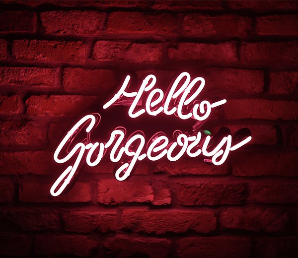 Hello Gorgeous Neon Yazı