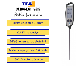 TFA 31.1064.01.K V315 Hassas Prob Tip Termometre ISO ve HACCP -50... +250 °C / ±0.05 °C / Prob: 315 mm