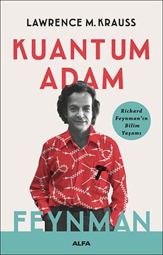 Alfa Yayınları - Kuantum Adam - (Feynman Lawrence M. Krauss)