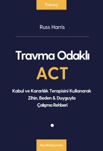 Travma Odaklı ACT