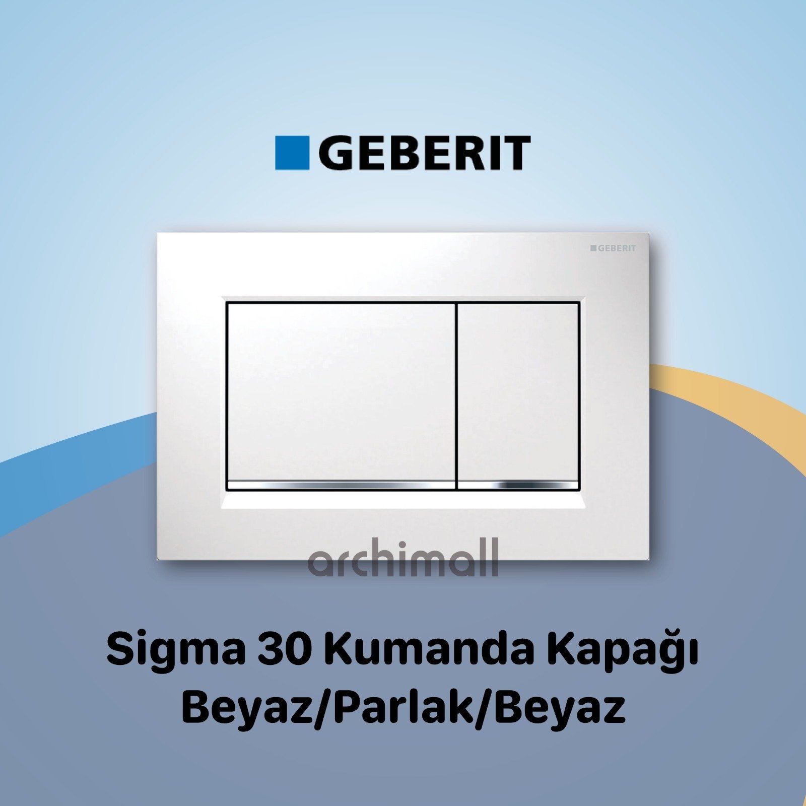 Geberit Sigma 30 Kumanda Kapağı Beyaz-Parlak-Beyaz