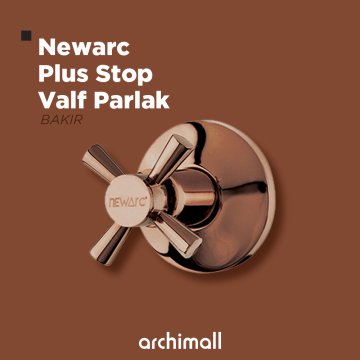 Newarc Plus Parlak Bakır Stop Valf 271632S