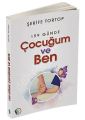 199 Günde Çocuğum ve Ben, Şerife Tortop