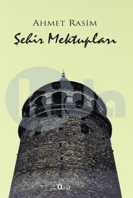 Şehir Mektupları, Ahmet Rasim, Araf Yayınları