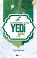HZ. MUHAMMEDİN İLK YEDİ YILI