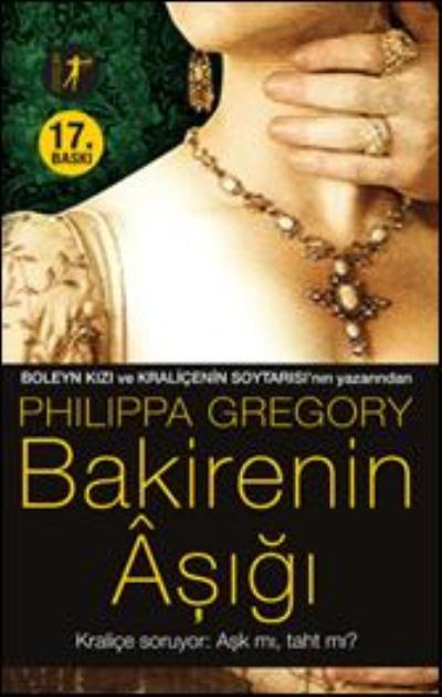 Bakirenin Âşığı, Philippa Gregory