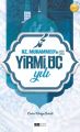 Hz. Muhammed'in (SAS) Yirmi Üç Yılı