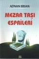Mezartaşı Esprileri, Adnan Ersan, Arkadaş