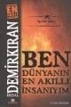 Ben Dünyanın En Akıllı İnsanıyım, Erdal Demirkıran