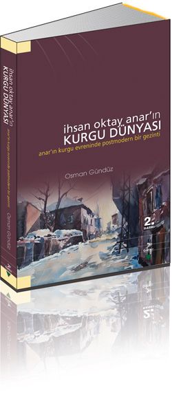 İhsan Oktay Anar'ın Kurgu Dünyası, Osman Gündüz