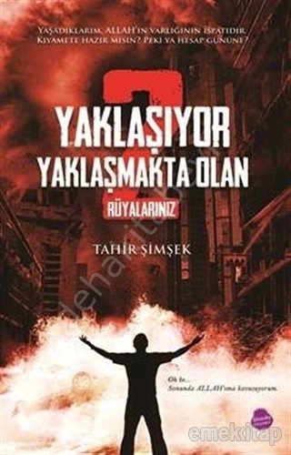 Yaklaşıyor Yaklaşmakta Olan 2 - Rüyalarınız, Sinada Kitap