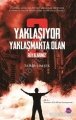 Yaklaşıyor Yaklaşmakta Olan 2 - Rüyalarınız, Sinada Kitap