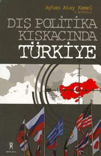 Dış Politika Kıskacında Türkiye, Yeniyüzyıl Yayınları