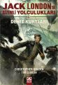 Jack London'ın Gizemli Yolculukları Deniz Kurtları, Christopher Golden Tim Lebbon
