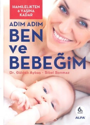 Ben ve Bebeğim (Ciltli), Güldalı Aybaş