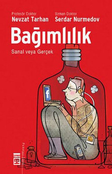 Bağımlılık Sanal veya Gerçek, Timaş Yayınları