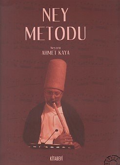 Ney Metodu, Ahmet Kaya