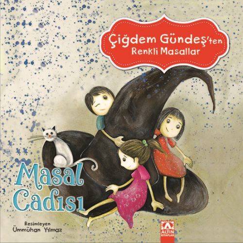 Çiğdem Gündeş Renkli Masallar Masal Cadısı, Çiğdem Gündeş