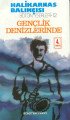 Gençlik Denizlerinde, Halikarnas Balıkçısı