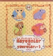 İlk Bilgilerim Serisi 10 / Hayvanlar ve Yavruları 1, Nakkaş