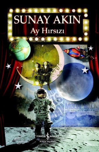 Ay Hırsızı, Sunay Akın