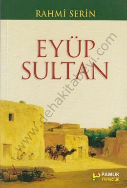 Eyüp Sultan (Evliya-018) - Rahmi Serin