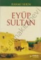 Eyüp Sultan (Evliya-018) - Rahmi Serin