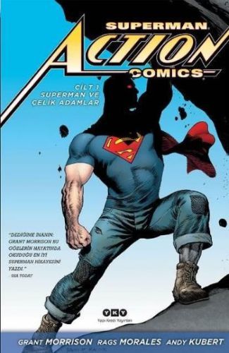Süperman Action Comics 1 Süperman ve Çelik Adamlar, Grant Morrison Rags Morales Andy Kubert