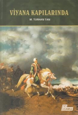 Viyana Kapılarında, M.Turhan Tan, Hamle Yayınevi
