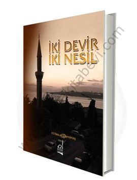 İki Devir İki Nesil