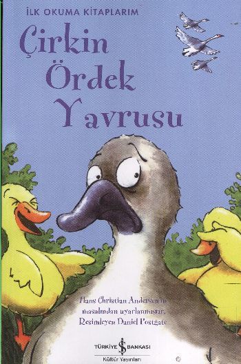 İlk O. Çirkin Ördek Yavrusu