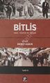 Bitlis - Kent Kültür ve Toplum