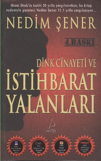 Dink Cinayeti ve İstihbarat Yalanları, Nedim Şener