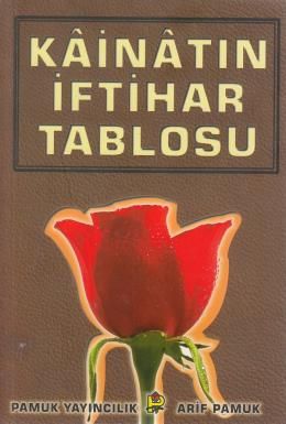 Kainatın İftihar Tablosu (Peygamber-012)