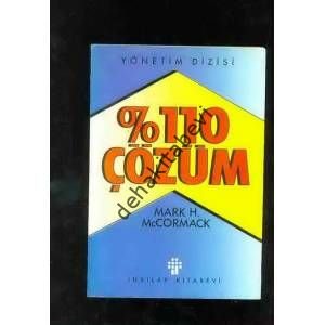 % 110 Çözüm, Mark H. McCormack, İNKILAP KİTABEVİ