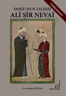 Doğunun Yıldızı Ali Şir Nevai