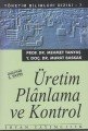 Üretim Planlama Ve Kontrol