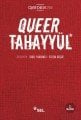 Queer Tahayyül, Özlem Güçlü